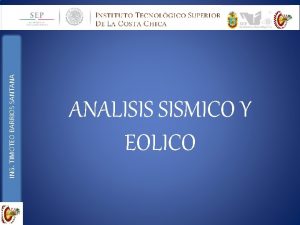 ING TIMOTEO BARRIOS SANTANA ANALISIS SISMICO Y EOLICO