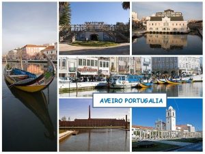 AVEIRO PORTUGALIA Aveiro to miejscowo w Portugalii leca