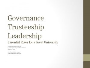 Governance Trusteeship Leadership Essential Roles for a Great