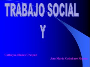 Cathaysa Blanes Crespn Ana Mara Cabaero Martos Cmo