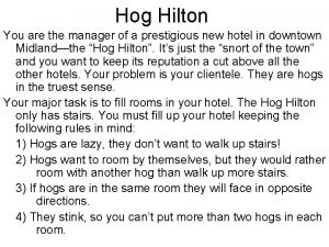Hog hilton answers