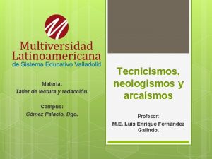 Materia Taller de lectura y redaccin Campus Gmez