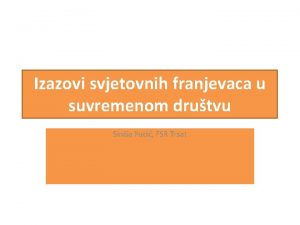 Izazovi svjetovnih franjevaca u suvremenom drutvu Sinia Puci