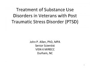 Treatment of Substance Use Disorders in Veterans with