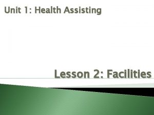 Lesson 2 healthcare facilities