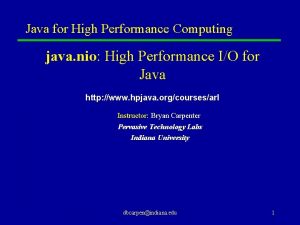 Java for High Performance Computing java nio High