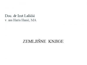 Doc dr Izet Lalii v ass Haris Hasi