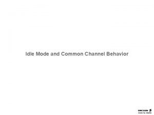 Idle Mode and Common Channel Behavior Functions PLMN