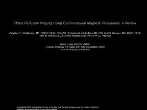 Stress Perfusion Imaging Using Cardiovascular Magnetic Resonance A
