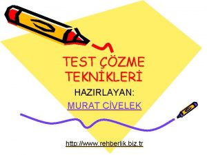 TEST ZME TEKNKLER HAZIRLAYAN MURAT CVELEK http www