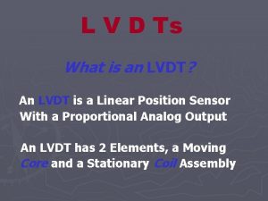 Characteristics of lvdt