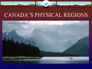 Physical regions in canada