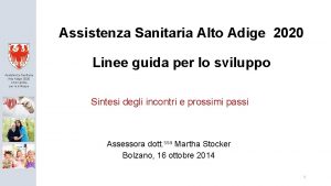 Assistenza Sanitaria Alto Adige 2020 Linee guida per