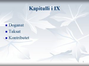 Kapitulli i IX Doganat n Taksat n Kontributet