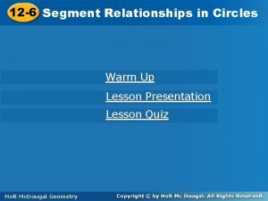 12-6 segment relationships in circles