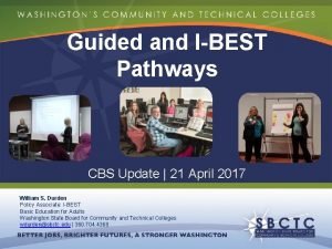 Guided and IBEST Pathways CBS Update 21 April