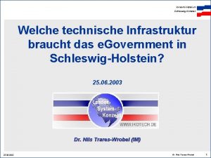Innenministerium SchleswigHolstein Welche technische Infrastruktur braucht das e