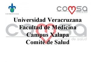 Universidad Veracruzana Facultad de Medicina Campus Xalapa Comit