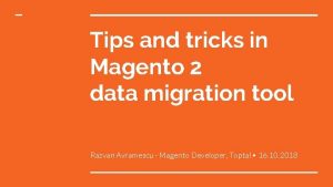 Magento tips and tricks