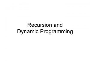 Recursion vs dynamic programming