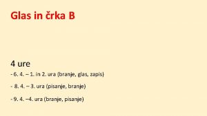 Glas b Glas b