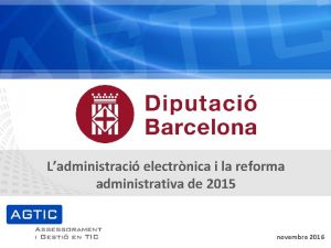 Ladministraci electrnica i la reforma administrativa de 2015