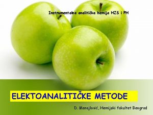 Instrumentalna analitika hemija HZS i PH HZS ELEKTROANALITIKE