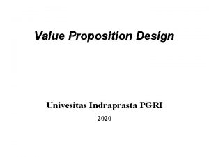 Value proposition universitas indraprasta