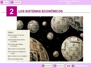 INICIO LOS SISTEMAS ECONMICOS TEMA 2 INTERNET 2