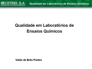 Qualidade em Laboratrios de Ensaios Qumicos Valdo de