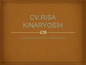 CV RISA KINARYOSIH CATERING EVENT ORGANIZER SEJARAH Risa