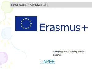 Erasmus 2014 2020 1 Erasmus bases del programa