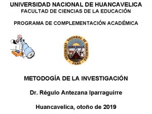 UNIVERSIDAD NACIONAL DE HUANCAVELICA FACULTAD DE CIENCIAS DE