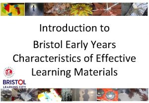 Bristol characteristics of effective learning