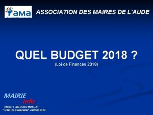 ASSOCIATION DES MAIRES DE LAUDE QUEL BUDGET 2018