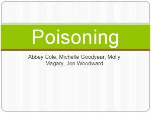 Poisoning Abbey Cole Michelle Goodyear Molly Magary Jon