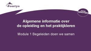 Algemene informatie over de opleiding en het praktijkleren