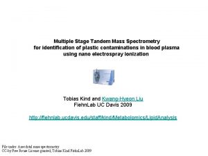 Multiple Stage Tandem Mass Spectrometry for identification of