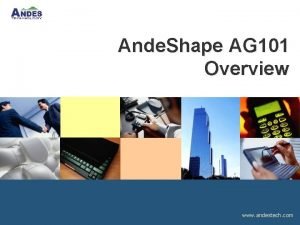 Ande Shape AG 101 Overview www andestech com