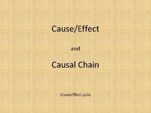Cause and effect causal chain examples