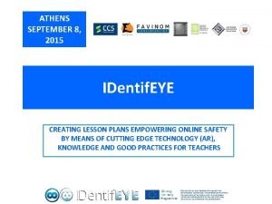 ATHENS SEPTEMBER 8 2015 IDentif EYE CREATING LESSON