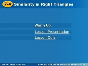 7-4 lesson quiz similarity in right triangles