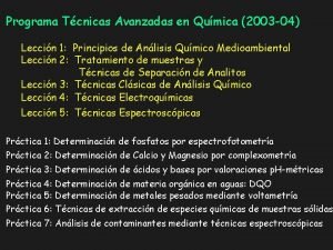Programa Tcnicas Avanzadas en Qumica 2003 04 Leccin
