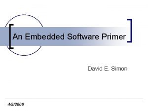 An Embedded Software Primer David E Simon 492006