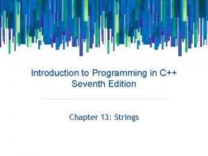Introduction to Programming in C Seventh Edition Chapter