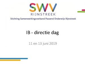 IB directie dag 11 en 13 juni 2019