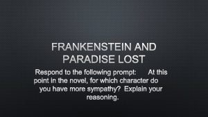 Frankenstein and paradise lost Frankenstein and paradise lost