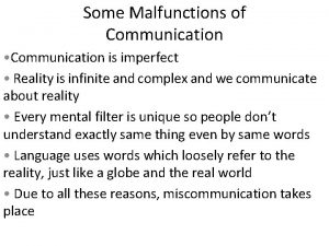 Malfunction of communication