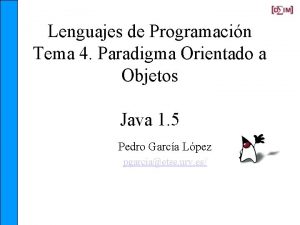 Lenguajes de Programacin Tema 4 Paradigma Orientado a