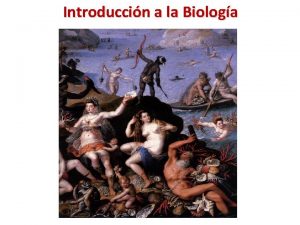 Introduccin a la Biologa Introduccin a la biologa